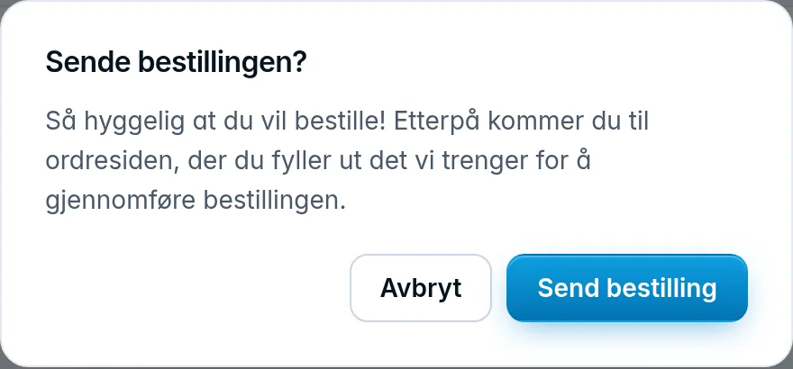 Dialogen Sende bestillingen?